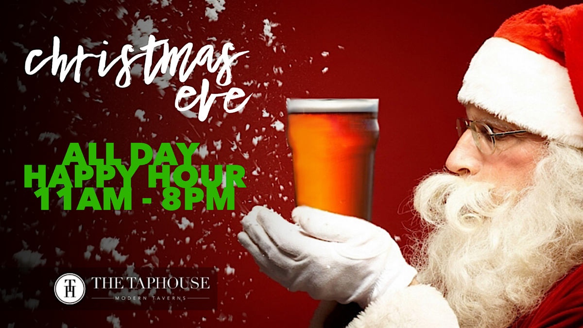 Taphouse Modern Taverns | Christmas Eve Open House)